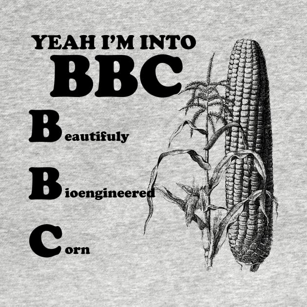 Yeah I'm into BBC by RadicalLizard